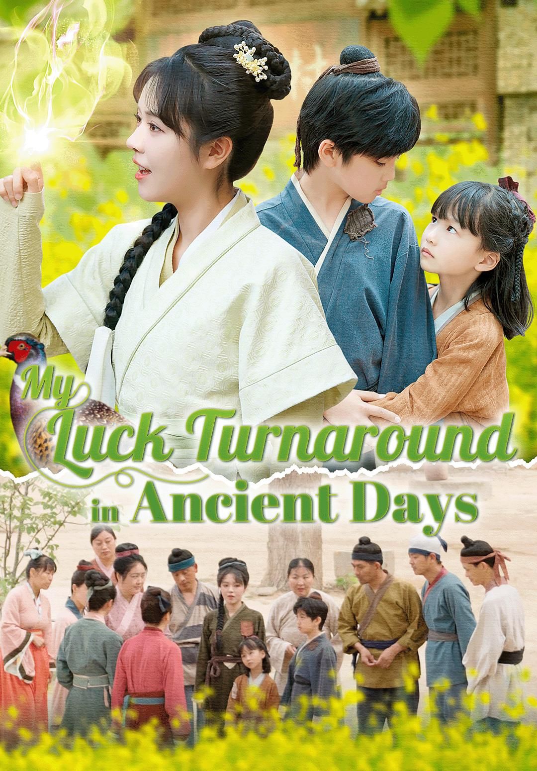 My Luck Turnaround in Ancient Days poster