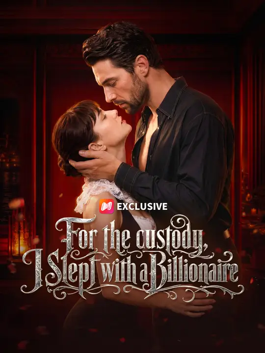 Poster for For the Custody, I Slept with a Billionaire