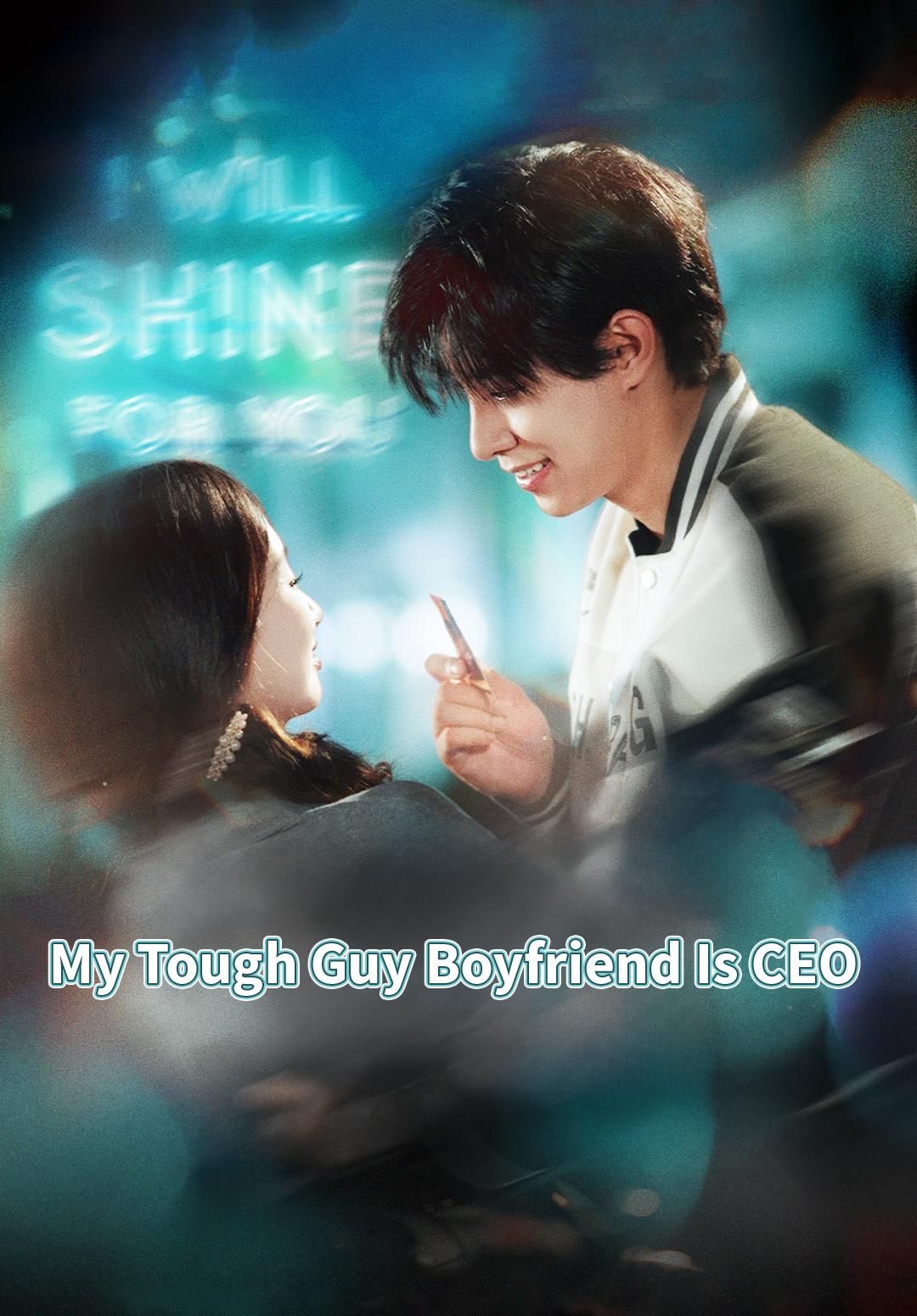 Poster for My Tough Guy Boyfriend Is CEO