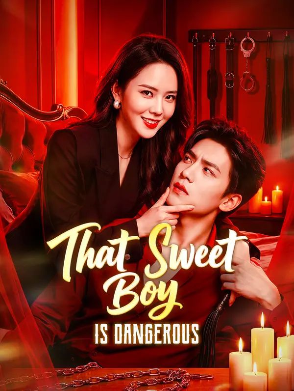 That Sweet Boy Is Dangerous poster