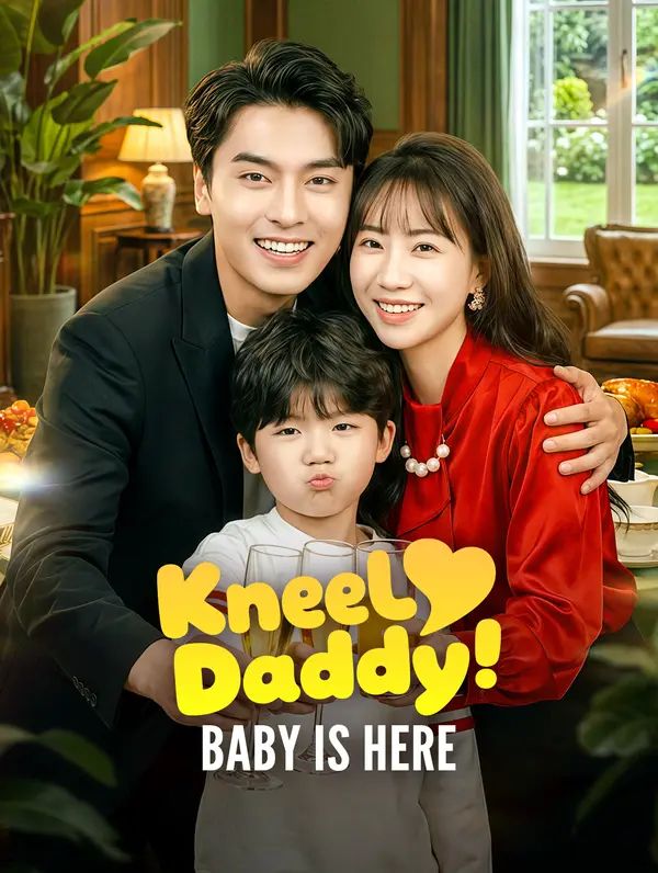 Kneel, Daddy! Baby Is Here poster