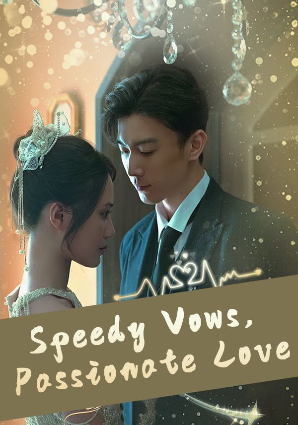 Speedy Vows, Passionate Love poster