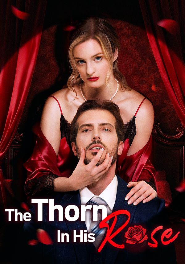 The Thorn In His Rose poster
