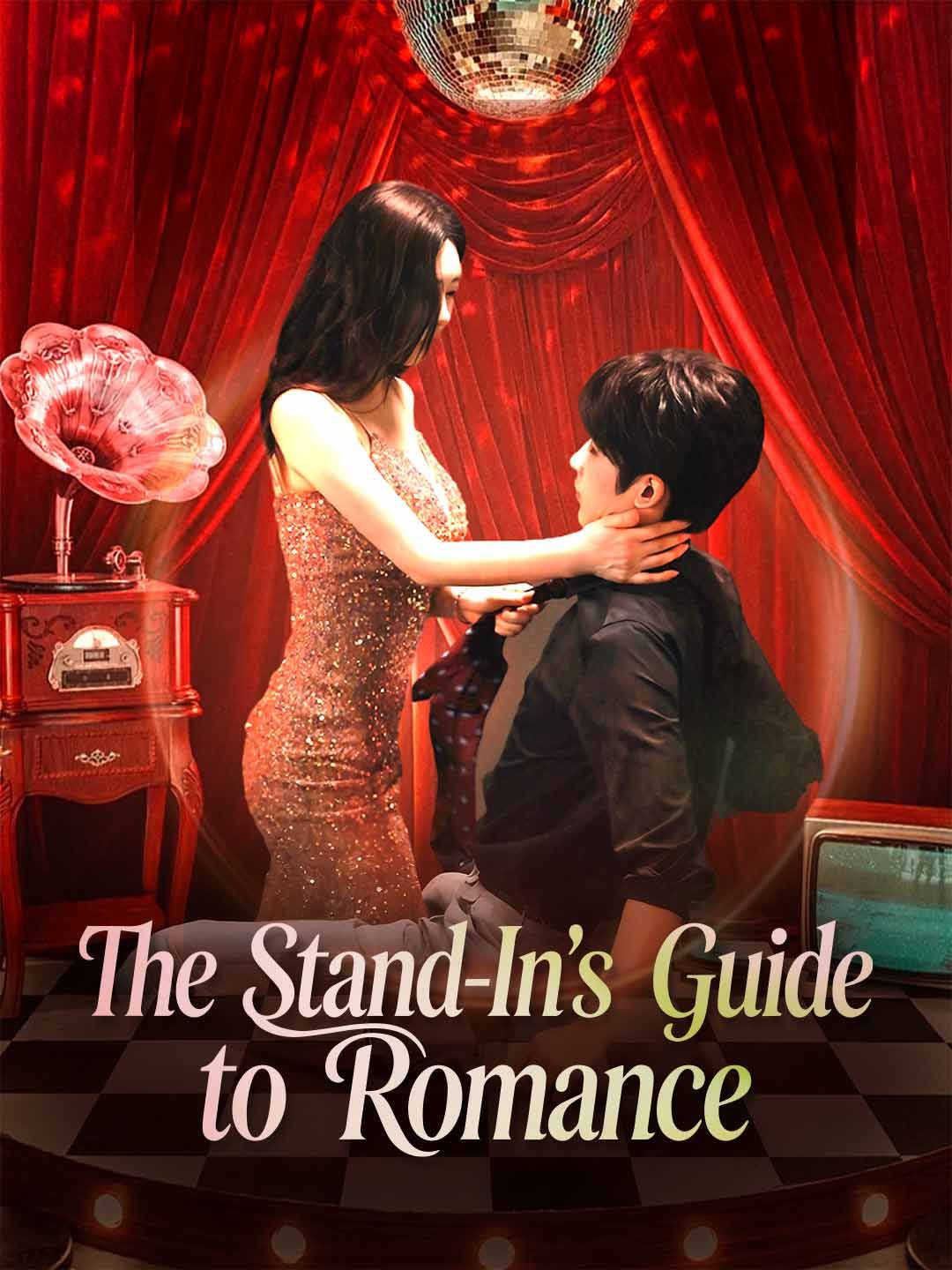The Stand-In's Guide to Romance poster