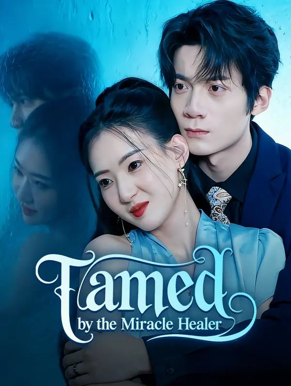 Tamed by the Miracle Healer poster
