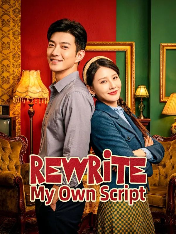 Rewrite My Own Script poster