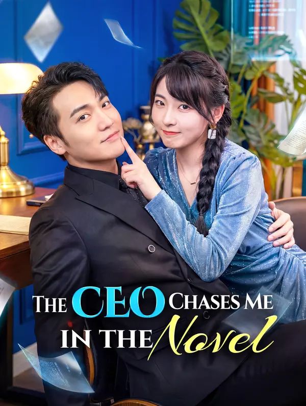 The CEO Chases Me in the Novel poster