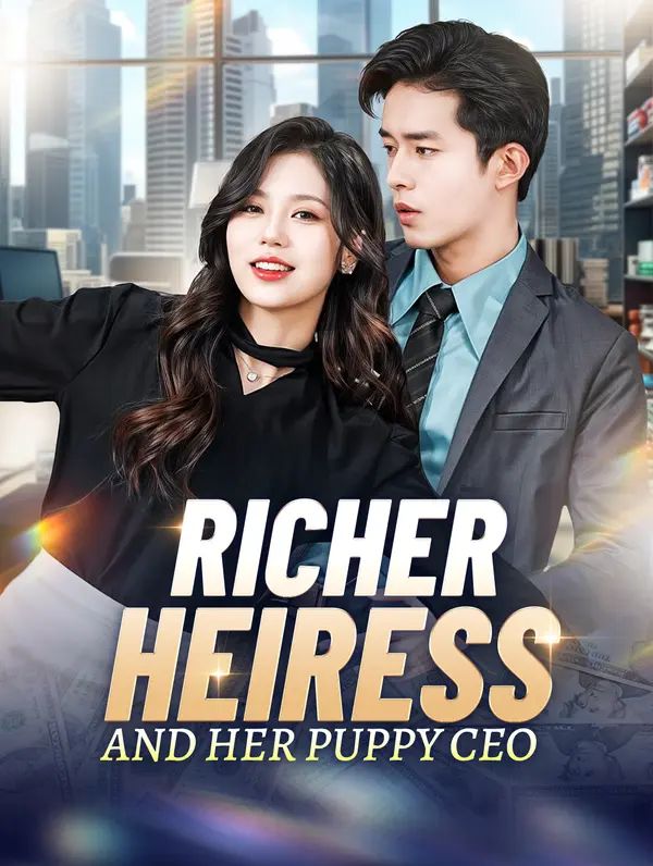 Richer Heiress and Her Puppy CEO poster