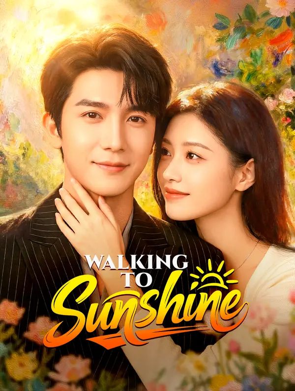 Poster for Walking to Sunshine