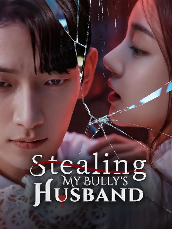 Stealing My Bully's Husband poster