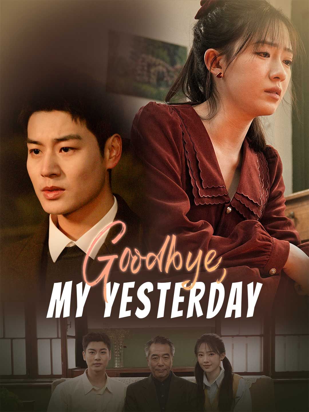 Goodbye, My Yesterday poster