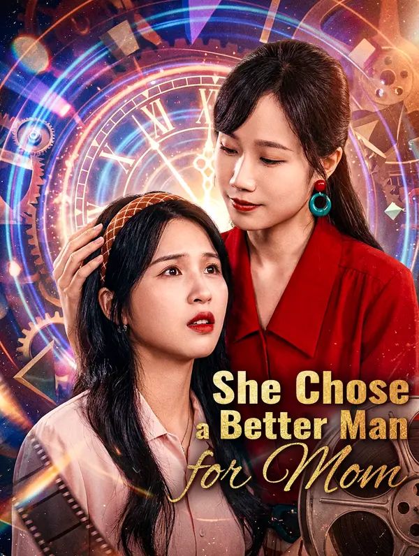 She Chose a Better Man for Mom poster