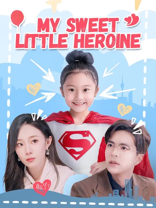 Poster for My Sweet Little Heroine