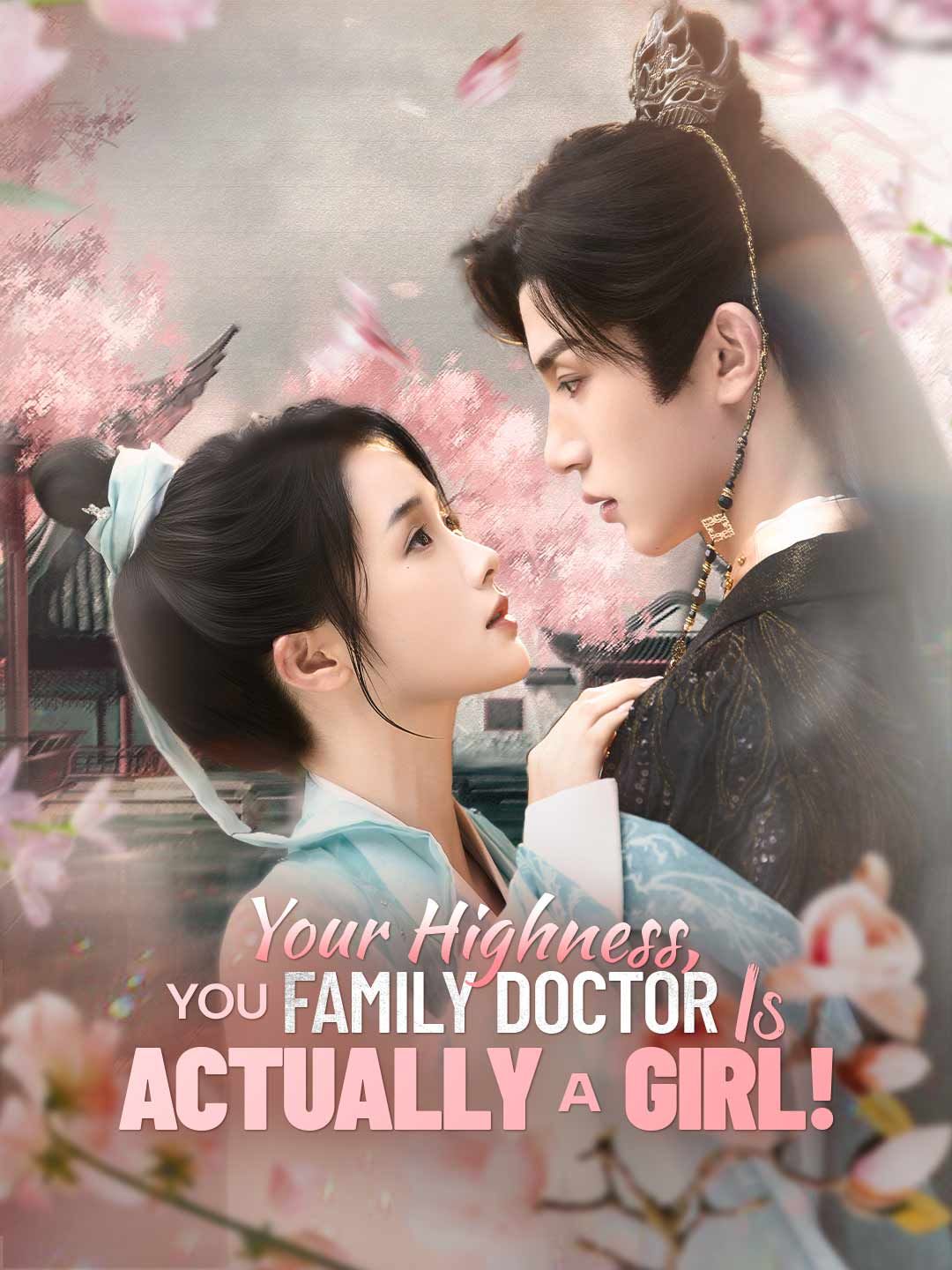 Poster for Your Highness, Your Family Doctor Is Actually a Girl!