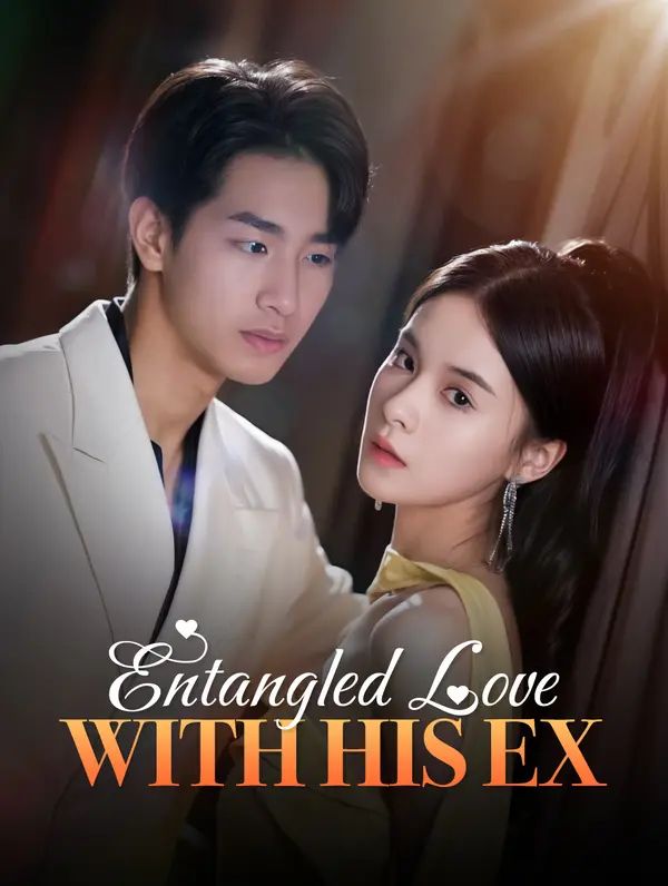 Poster for Entangled Love with His Ex