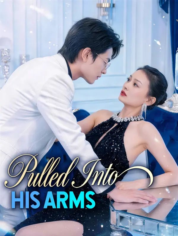 Poster for Pulled Into His Arms
