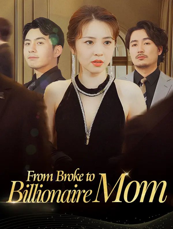 From Broke to Billionaire Mom poster