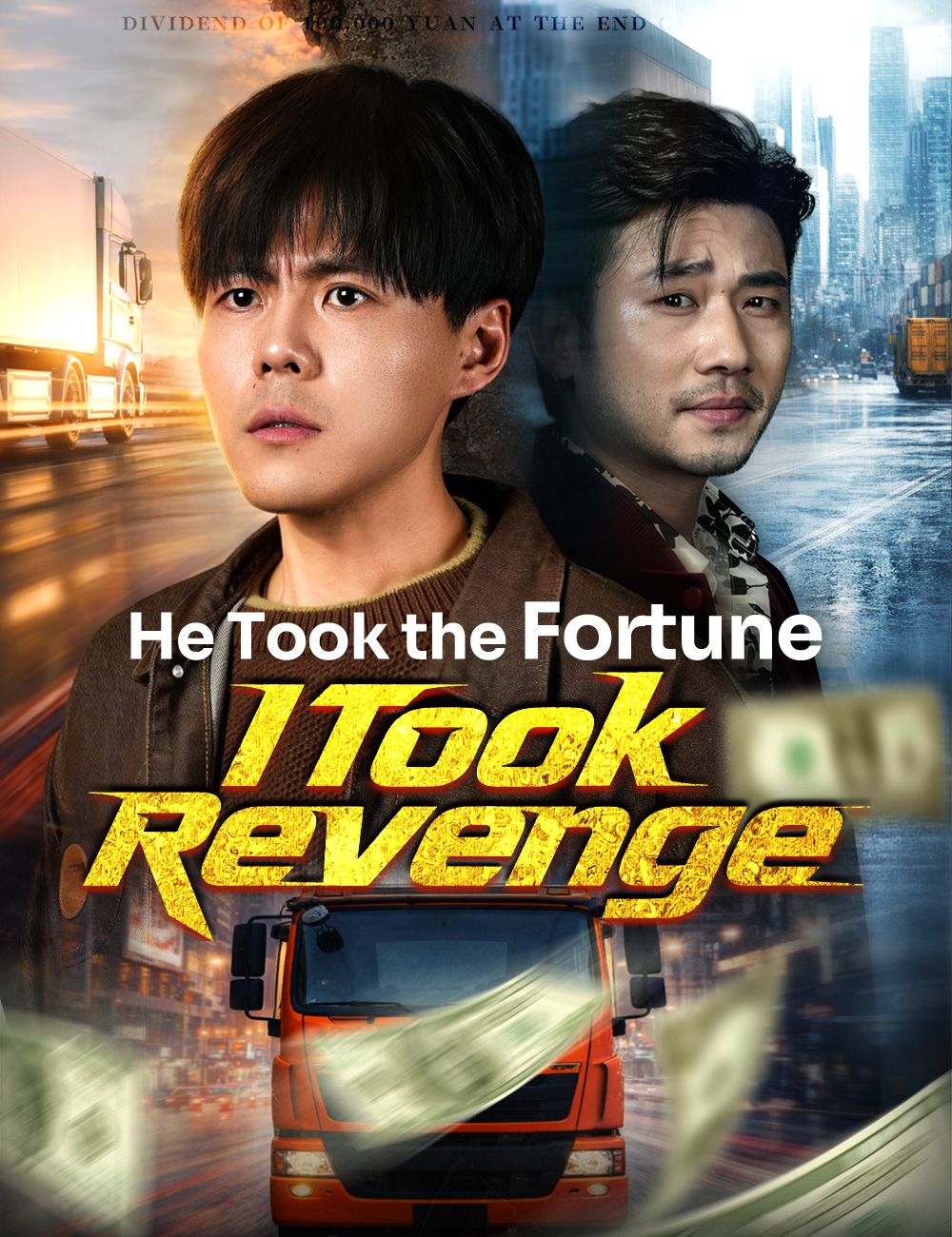 Poster for He Took the Fortune, I Took Revenge