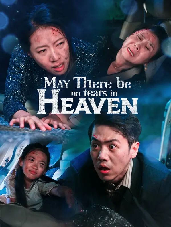 Poster for May There Be No Tears in Heaven
