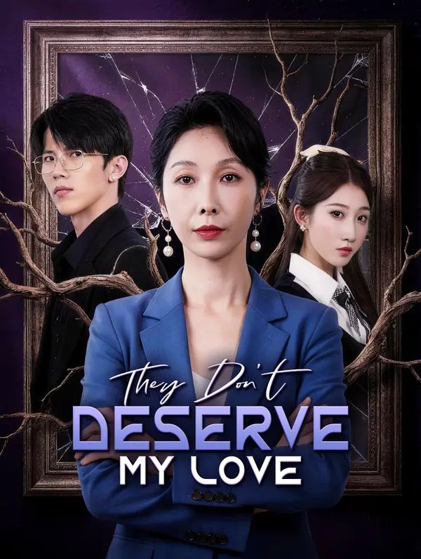 Poster for They Don't Deserve My Love