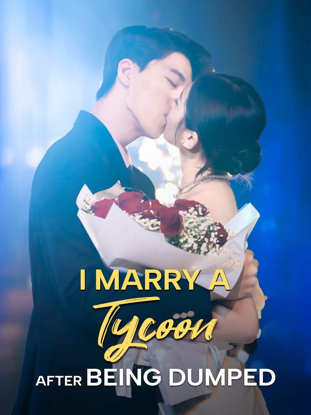 Poster for I Marry A Tycoon After Being Dumped