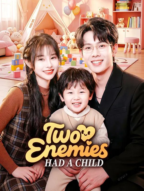 Two Enemies Had a Child poster