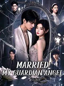 Poster for Married My Guardian Angel