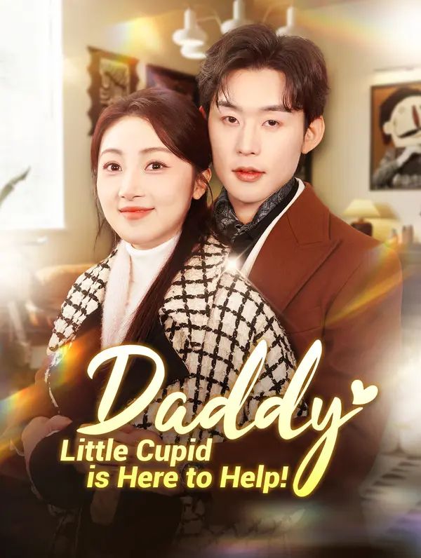 Daddy, Little Cupid is Here to Help! poster