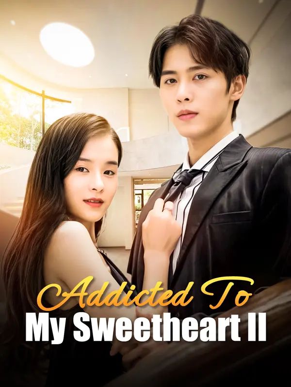 Addicted to My Sweetheart II poster
