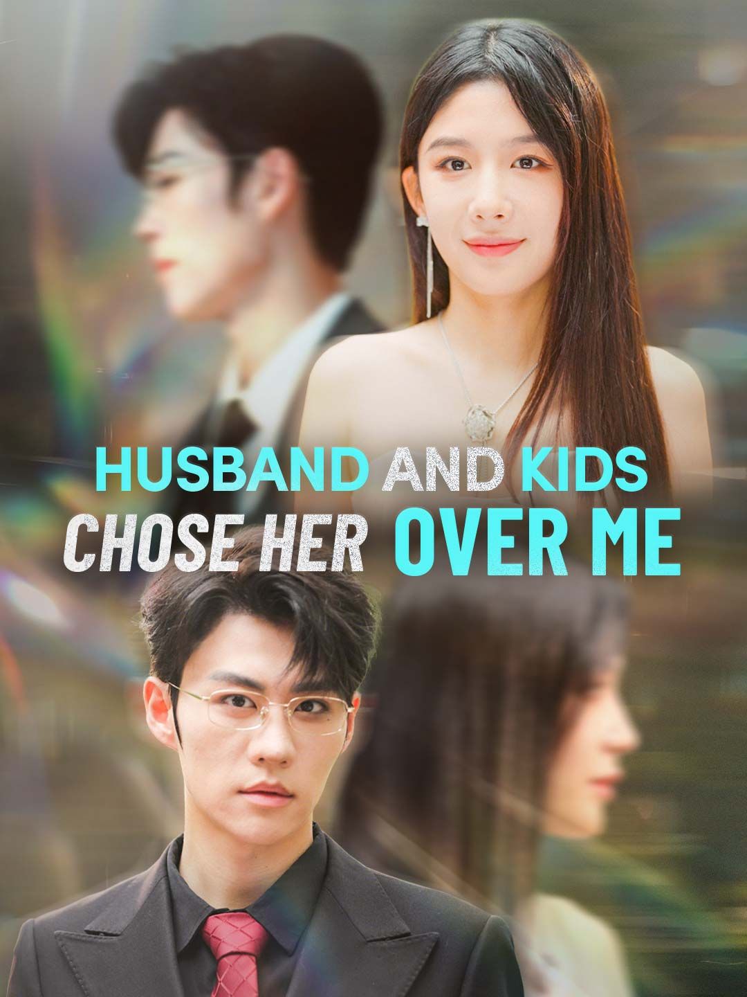 Poster for Husband and Kids Chose Her Over Me