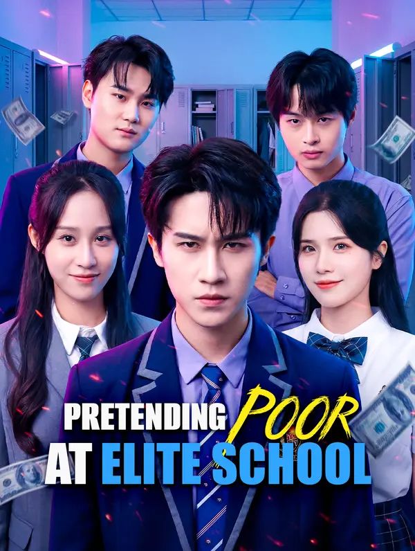 Pretending Poor at Elite School poster