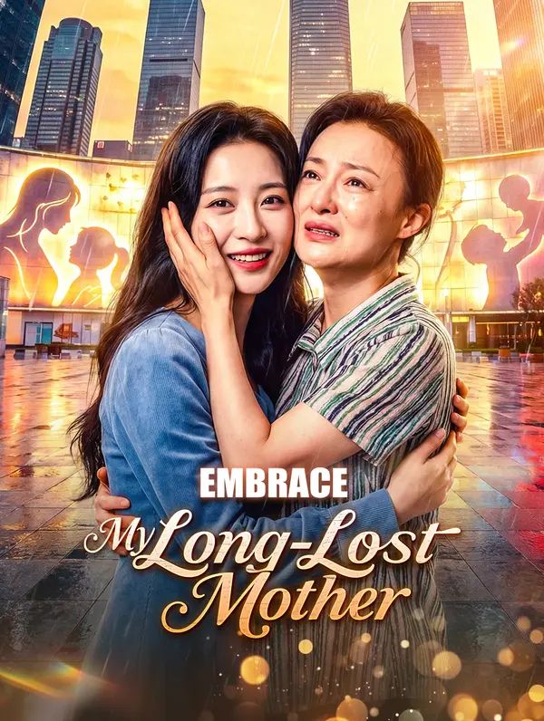 Embrace My Long-Lost Mother poster