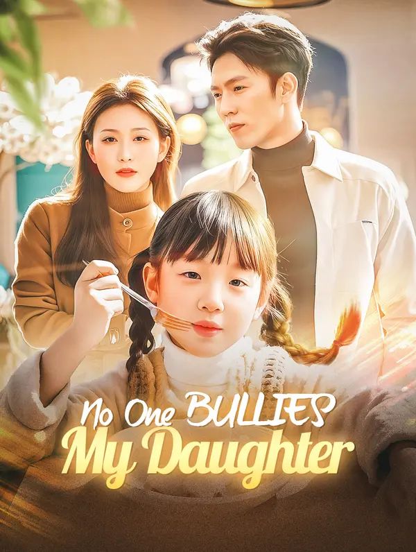 No One Bullies My Daughter poster