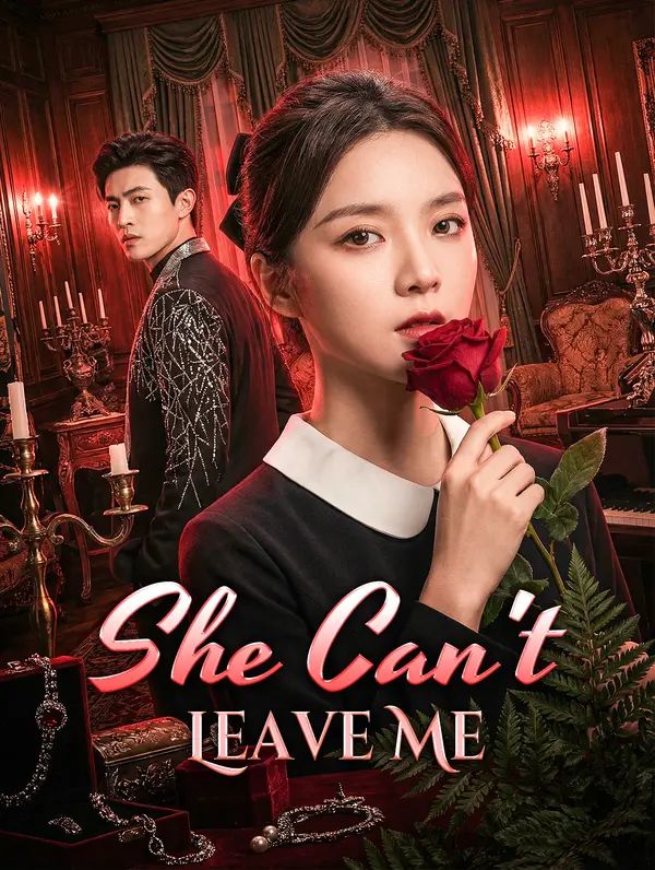She Can't Leave Me poster