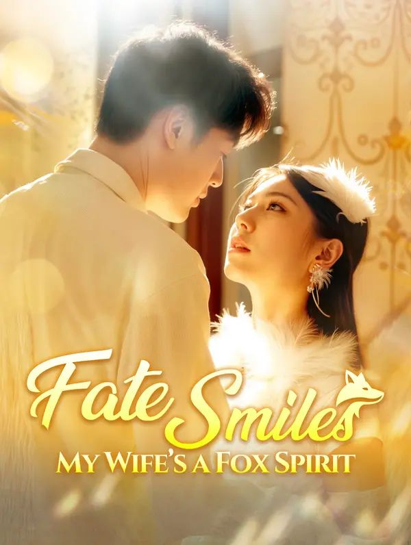 Poster for Fate Smiles: My Wife’s a Fox Spirit