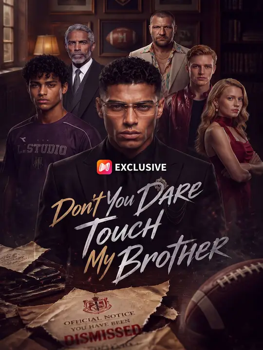 Don't You Dare Touch My Brother poster