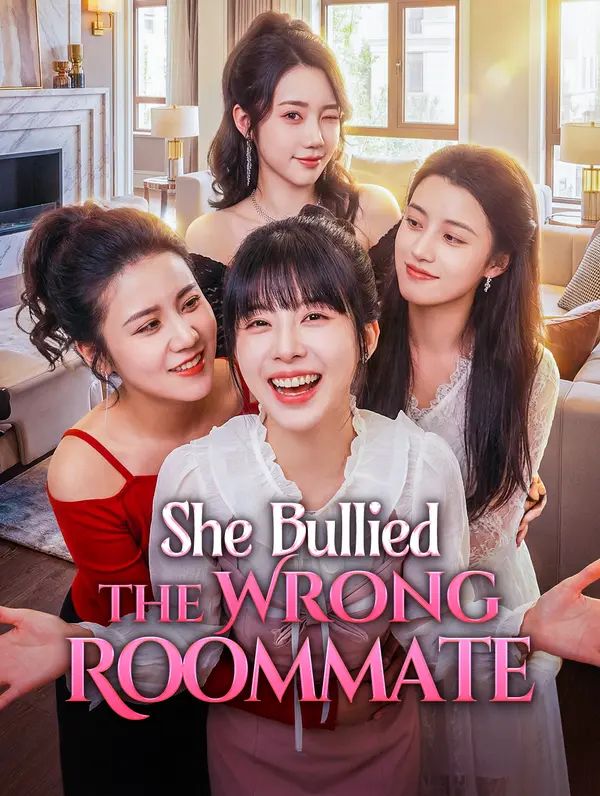 Poster for She Bullied the Wrong Roommate