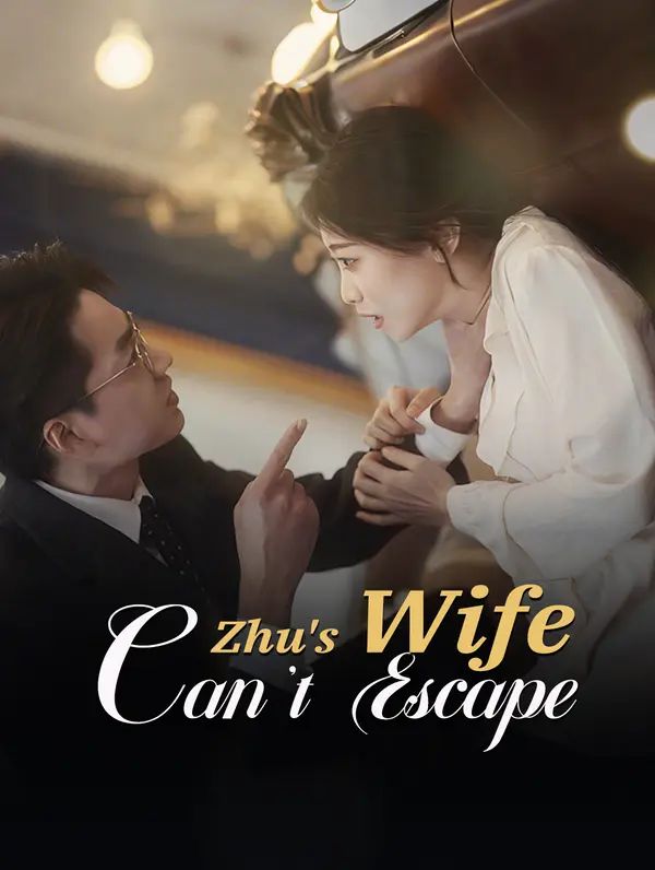 Zhu's Wife Can't Escape poster