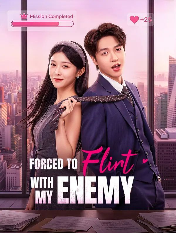 Forced to Flirt With My Enemy poster