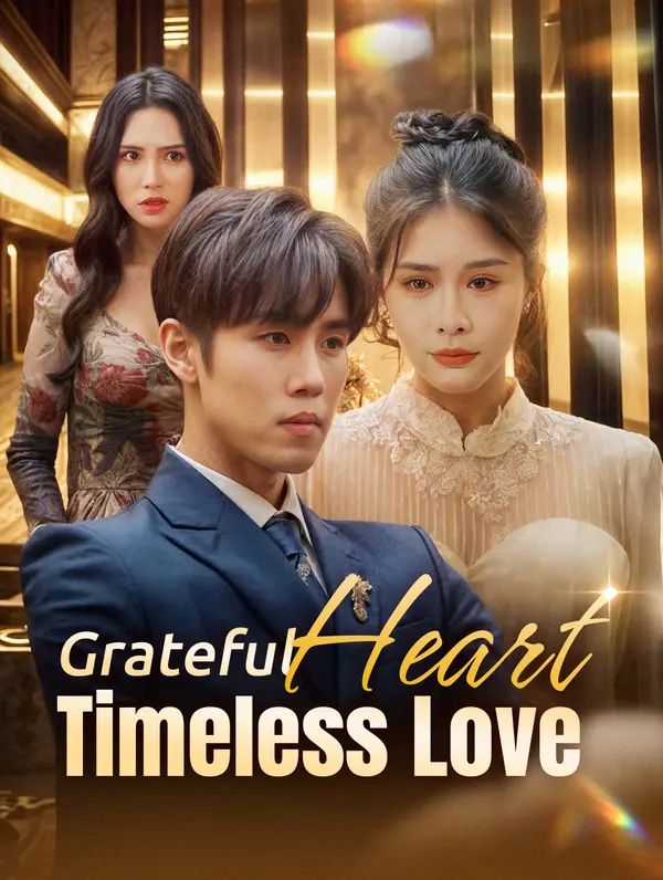 Poster for Grateful Heart, Timeless Love