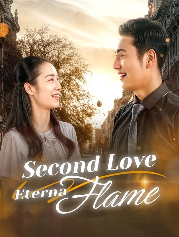 Poster for Second Love, Eternal Flame