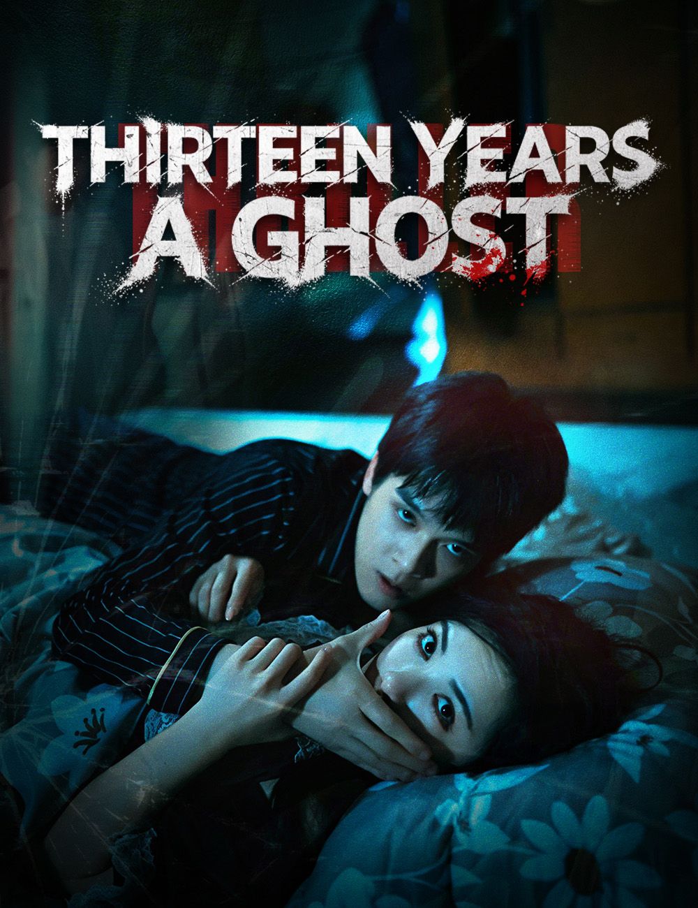 Thirteen Years A Ghost poster