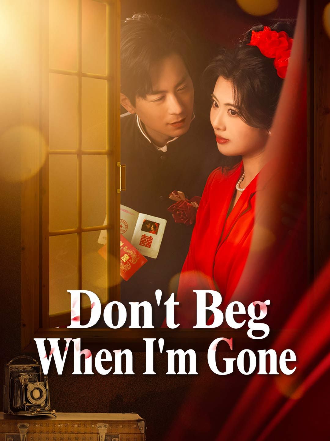 Poster for Don't Beg When I'm Gone