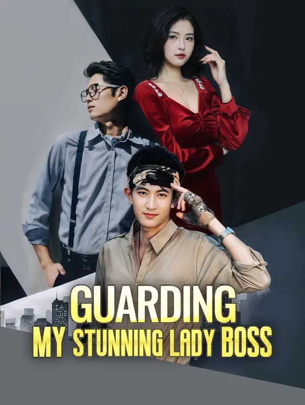 Poster for Guarding My Stunning Lady Boss