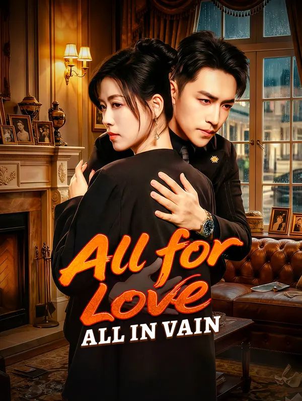 All for Love, All in Vain poster