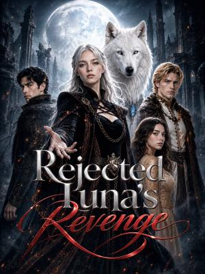 Rejected Luna's Revenge