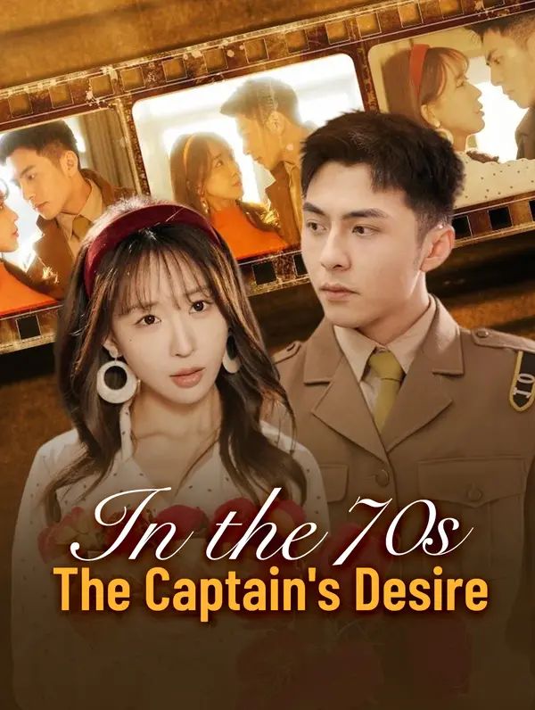 In the 70s: The Captain's Desire poster