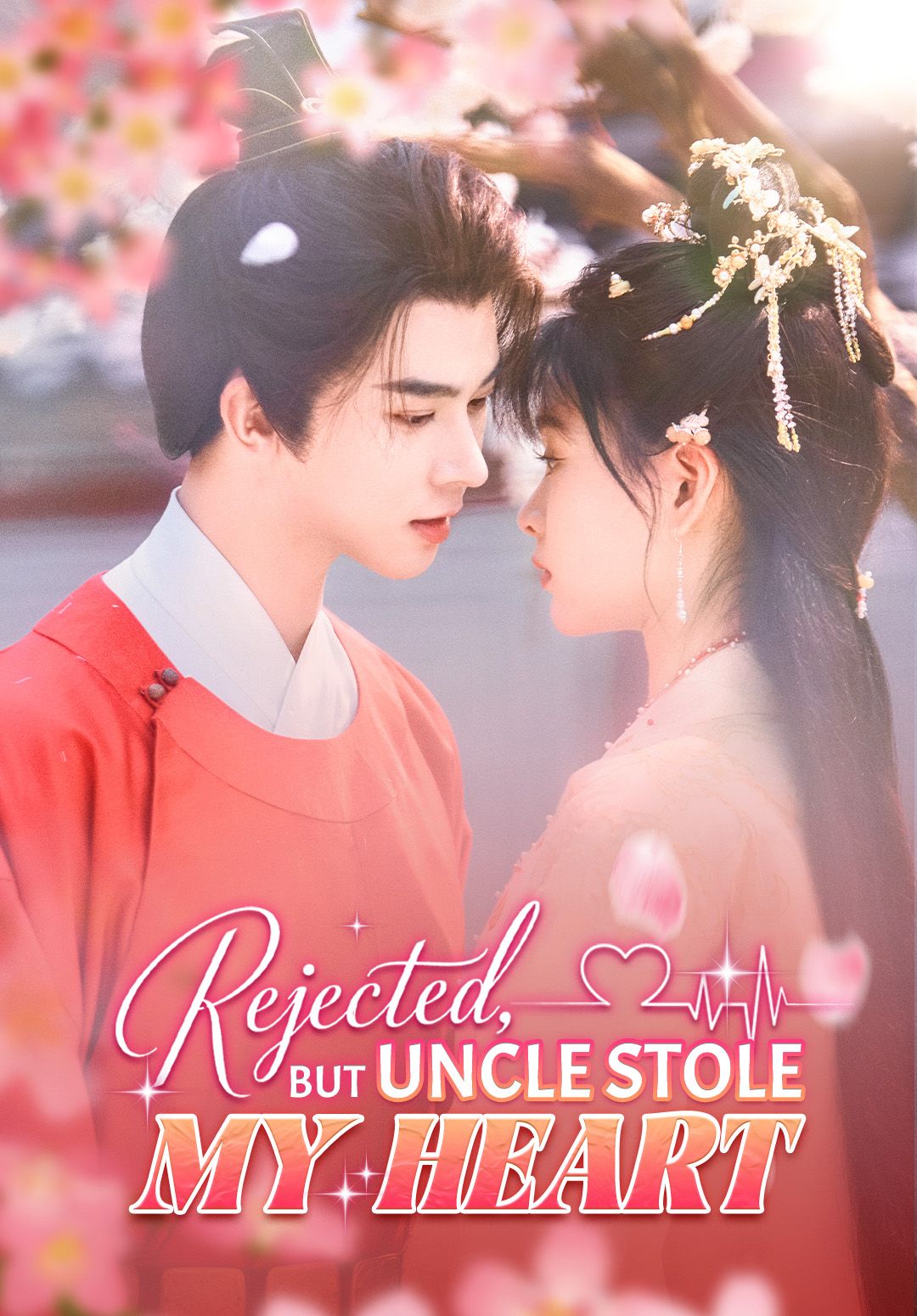 Rejected, but Uncle Stole My Heart poster
