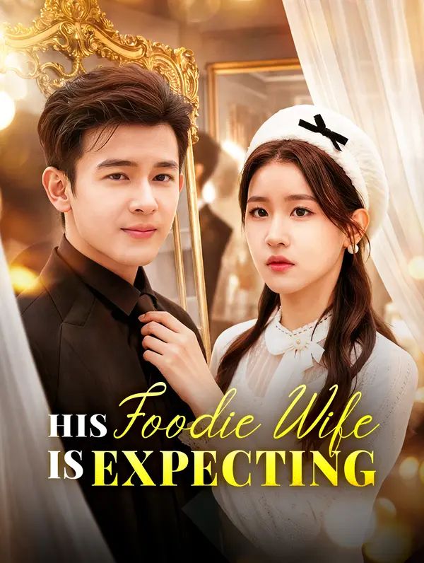 His Foodie Wife Is Expecting poster
