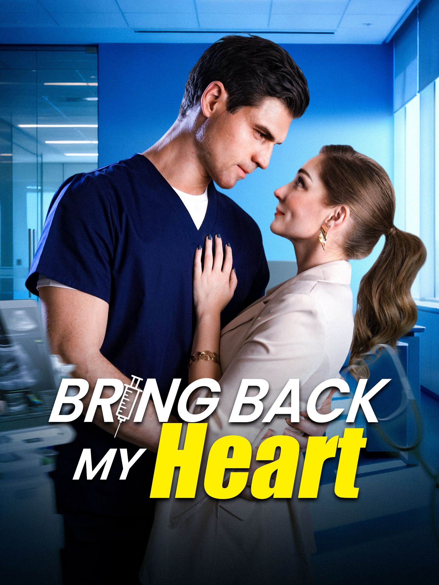 Poster for Bring Back My Heart